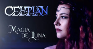 CELTIAN estrenan "Magia de Luna", primer adelanto de su nuevo disco "Sendas de Leyenda"