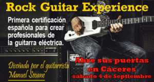 ROCK GUITAR EXPERIENCE abre sus puertas en Cáceres el próximo sábado 4 de Septiembre