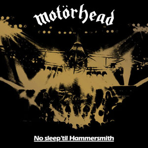 Critica del CD de MOTÖRHEAD - No Sleep´Til Hammersmith