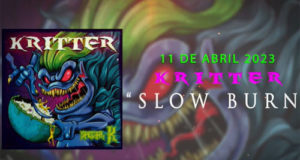 KRITTER estrena el vídeo clip de su tema "Slow Burn"