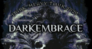 DARK EMBRACE - Recordamos las siguientes fechas, presentando su tercer disco "Dark Heavy Metal". La primera en RESURRECTION FEST y el resto con RAGE