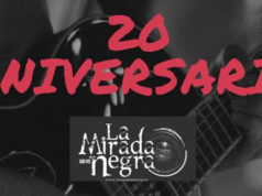 LA MIRADA NEGRA celebrará su 20 Aniversario.