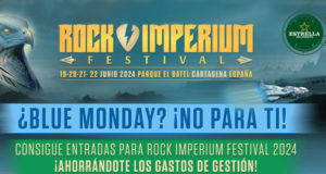 ROCK IMPERIUM FESTIVAL 2024 - Compra solo hoy, 15 de enero, los abonos y entradas sin gastos de gestión