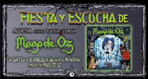 FIESTA y ESCUCHA de "Alicia en el MetalVerso" de MAGO DE OZ, en MURCIA el sábado 17 de febrero