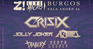 CRISIX, JOLLY JOKER, AZRAEL, TRALLERY y DEATH & LEGACY en el festival Z! LIVE MICRO en Burgos