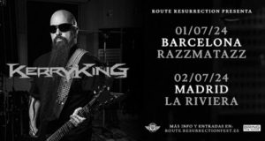 KERRY KING en Barcelona y Madrid