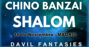 CHINO BANZAI + SHALOM + DAVIL FANTASIES - Próximo concierto en Madrid