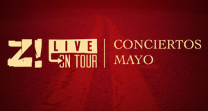 Z! LIVE ON TOUR - Recordamos su agenda para Mayo