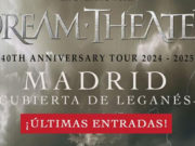 DREAM THEATER - Viernes 12 de abril de 2024 a las 10:00 h. Últimas entradas a la venta.