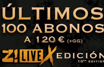 Z! LIVE ROCK FEST - Finaliza pronto la oferta de los abonos a 120 € + gg