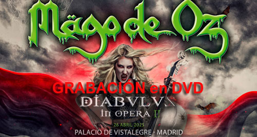 MAGO DE OZ grabará su concierto "Diabulus In Opera II" en Madrid para editarlo en DVD