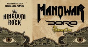 Os informamos sobre la primera edición de KINGDOM OF ROCK en Pamplona, con MANOWAR, DORO y FREEDOM CALL