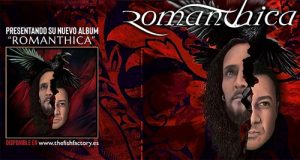 ROMANTHICA lanzan el viernes nuevo disco. Presentarán su nuevo álbum "Romanthica" en Barcelona y Madrid