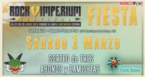 FIESTA ROCK IMPERIUM en GRANADA el sábado 1 de marzo, con sorteo de 3 abonos y camisetas del festival, con la asistencia de SARATOGA