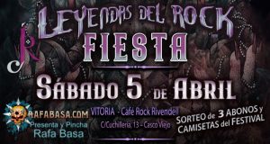 FIESTA LEYENDAS DEL ROCK - En VITORIA este Sábado 5 de abril, con SORTEO de 3 ABONOS y Camisetas