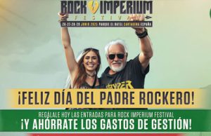 ROCK IMPERIUM - Descuento en los abonos solo hoy "Dia del Padre"