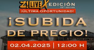 Z! LIVE 2025 - Última oportunidad para conseguir tu abono al precio actual