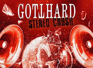 Critica del CD de GOTTHARD - Stereo Crush