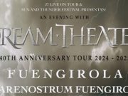DREAM THEATER - Concierto único en MARENOSTRUM FUENGIROLA