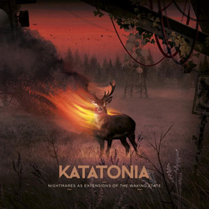 KATATONIA - Nightmares as Extensions of the Waking Sta