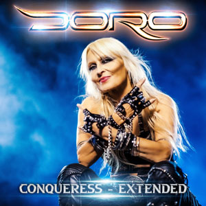 DORO - Conqueress – Forever Strong And Proud