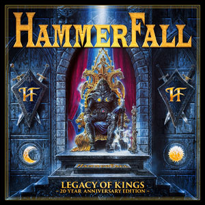 HAMMERFALL - Legacy Of Kings - 20 Year Anniversary Edition