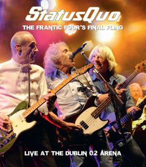 STATUS QUO - The Frantic Four's Final Fling - Live At The Dublin 02 Arena