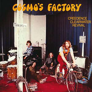 CREEDENCE CLARWATER RIVIVAL - Cosmo´s Factory