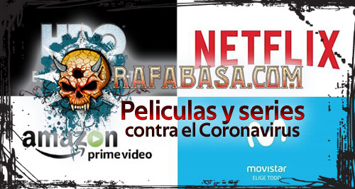 Peliculas y series contra el Coronavirus