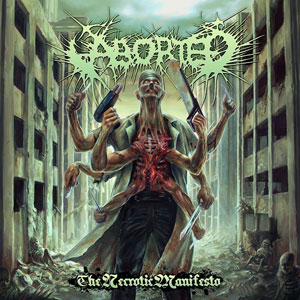  ABORTED - The Necrotic Manifesto