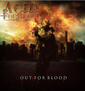 ACID FOR BLOOD - Out For Blood