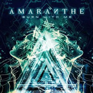 AMARANTHE - Burn With Me