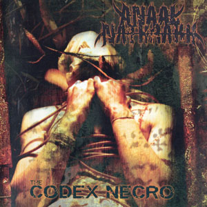 ANAAL NATHRAKH - The Codex Necro