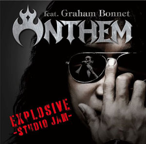 ANTHEM and Graham Bonnet - Explosive