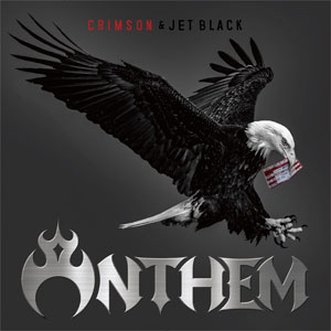 ANTHEM - Crimson & Jet Black