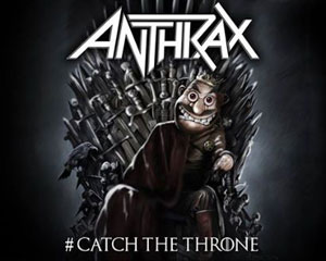 ANTHRAX - Catch The Throne: The Mixtape