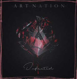 ART NATION  - Infected