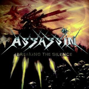 ASSASSIN "Breaking The Silence