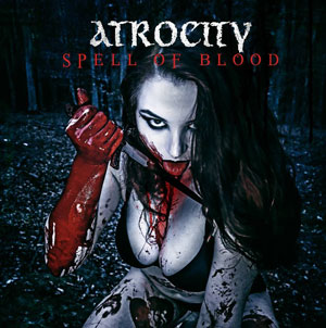 ATROCITY - Spell Of Blood