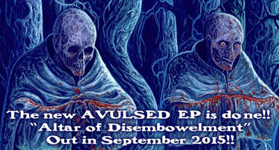  AVULSED - Altar of Disembowelment