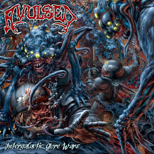 AVULSED - Intergalactic Gore Wars