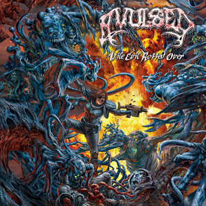 AVULSED - Vile Evil Rotted Over