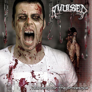 AVULSED - Yearning For The Grotesque