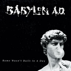 BABYLON A.D. - Rome Wasn’t Built In A Day