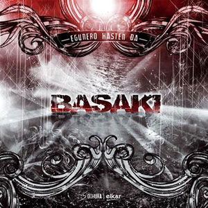 BASAKI - Egunero Hasten Da