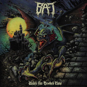 BAT - Under The Crooked Claw 