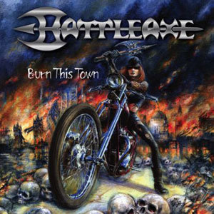 BATTLEAXE - Burn This Town