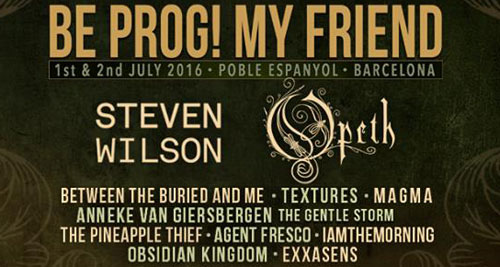 BE PROG! MY FRIEND...FESTIVAL