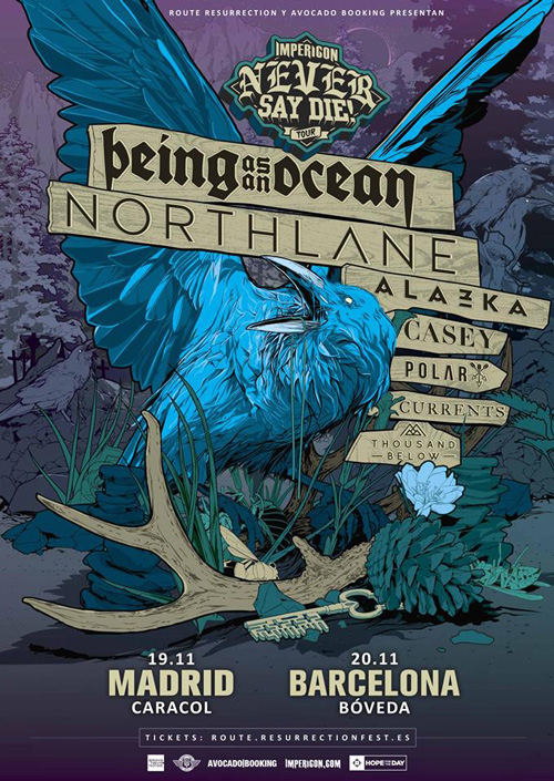 IMPERICON NEVER SAY DIE! TOUR: Otra gira ROUTE RESURRECTION, con BEING AS AN OCEAN, NORTHLANE, ALAZKA, etc