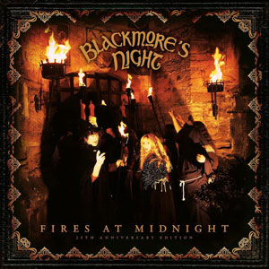 BLACKMORE’S NIGHT - Fires At Midnight 25th Anniversary New Mix